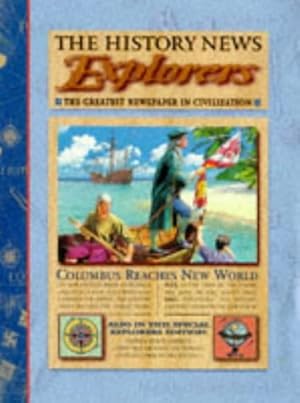 Imagen del vendedor de Explorers' News (The History News) a la venta por WeBuyBooks