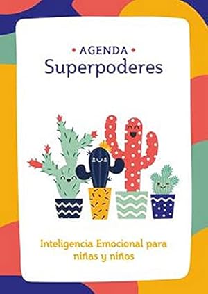 Agenda. Superpoderes. Inteligencia Emocional para niñas y niños.