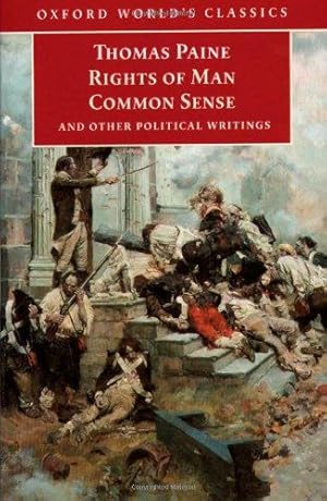 Seller image for Rights of Man, Common Sense, and Other Political Writings (Oxford World's Classics) for sale by WeBuyBooks