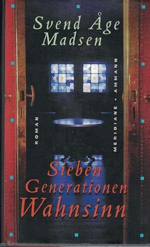 Image du vendeur pour Sieben Generationen Wahnsinn. Aus dem Dnischen von Jrg Scherzer. mis en vente par La Librera, Iberoamerikan. Buchhandlung