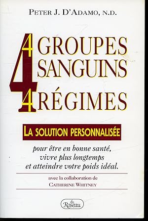 Seller image for 4 groupes sanguins 4 rgimes for sale by Librairie Le Nord