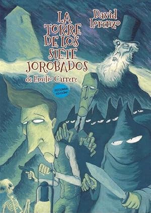 Imagen del vendedor de Torre de los siete jorobados, La. Dibujo y guin de David Lorenzo, basado en la novela homnima de Emilio Carrere. a la venta por La Librera, Iberoamerikan. Buchhandlung