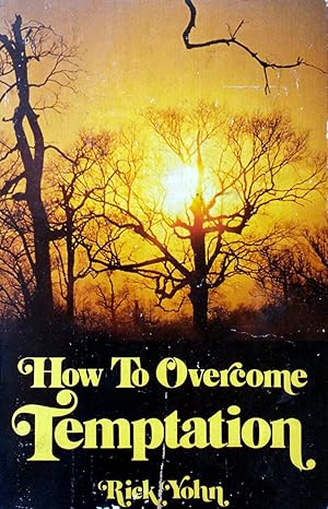 Seller image for How To Overcome Temptation for sale by Kayleighbug Books, IOBA