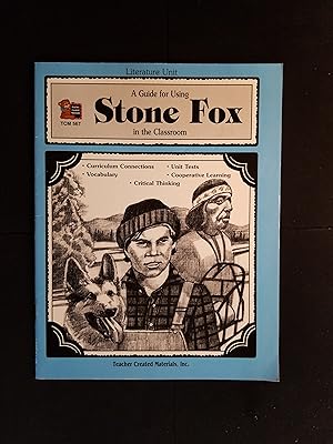 Seller image for A Guide for Using Stone Fox in the Classroom (Literature Units) for sale by ShowMe D Books