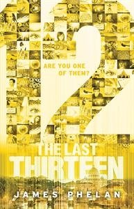 Seller image for The Last Thirteen: 12 (Book 2) for sale by Reliant Bookstore