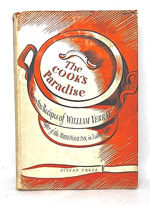 The Cook's Paradise being William Verral's 'Complete System of Cookery' Publish in 1759 with Thom...