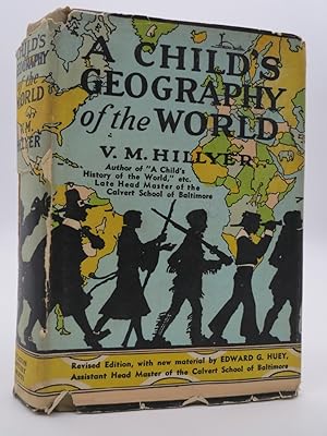 Bild des Verkufers fr A CHILD'S GEOGRAPHY OF THE WORLD zum Verkauf von Sage Rare & Collectible Books, IOBA