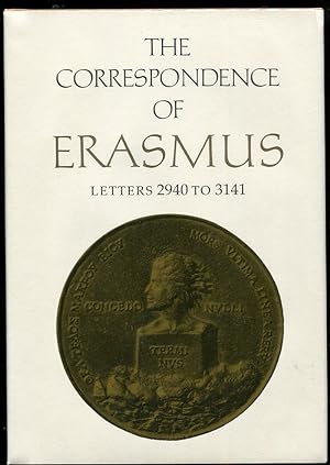 Image du vendeur pour The Correspondence of Erasmus. Letters 2940 to 3141. Volume 21 mis en vente par Leaf and Stone Books