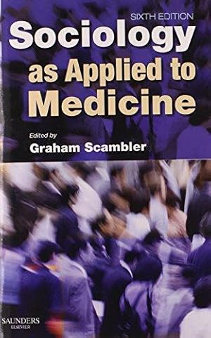 Seller image for Sociology as Applied to Medicine for sale by WeBuyBooks