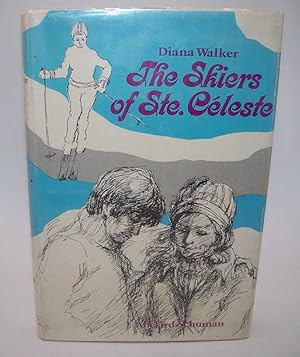 Seller image for The Skiers of Ste. Celeste for sale by Easy Chair Books