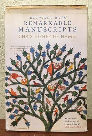 MEETINGS WITH REMARKABLE MANUSCRIPTS