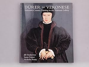 Image du vendeur pour DRER TO VERONESE. Sixteenth-Century Painting in the National Gallery mis en vente par INFINIBU KG