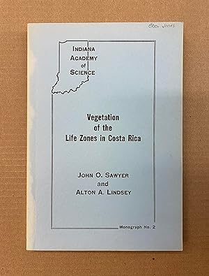Vegetation of the Life Zones in Costa Rica (Monograph No. 2)