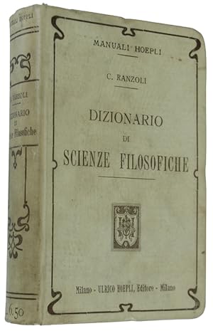 DIZIONARIO DI SCIENZE FILOSOFICHE. [prima edizione]: