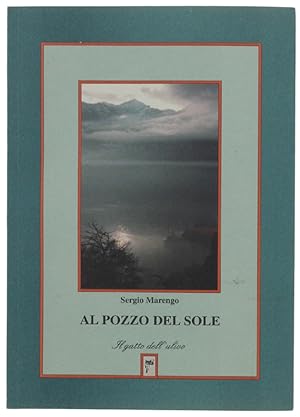 Bild des Verkufers fr AL POZZO DEL SOLE. Poesie 1986-1999: zum Verkauf von Bergoglio Libri d'Epoca