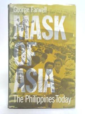 Image du vendeur pour Mask of Asia: The Philippines Today mis en vente par World of Rare Books