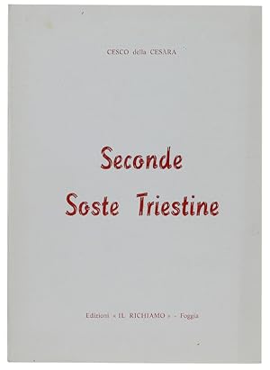 Seller image for SECONDE SOSTE TRIESTINE.: for sale by Bergoglio Libri d'Epoca