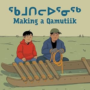 Seller image for Making a Qamutiik (Paperback) for sale by Grand Eagle Retail