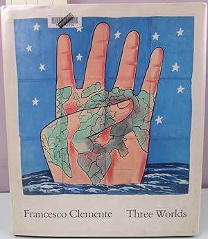 Imagen del vendedor de Francesco Clemente: Three Worlds a la venta por Antique Emporium
