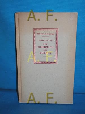 Immagine del venditore per Der Ackermann aus Bhmen : ein Streit- und Trostgesprch vom Tode aus dem Jahre 1400 venduto da Antiquarische Fundgrube e.U.