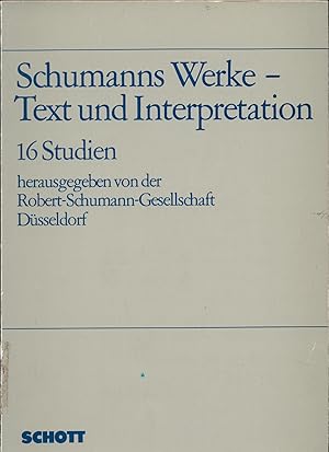 Image du vendeur pour Schumanns Werke - Texte und Interpretation 16 Studien mis en vente par avelibro OHG