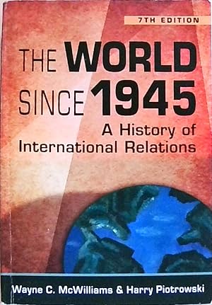 Seller image for The World Since 1945: A History of International Relations for sale by Berliner Bchertisch eG