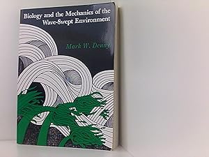 Imagen del vendedor de Biology and the Mechanics of the Wave-Swept Environment (Princeton Legacy Library, 917) a la venta por Book Broker