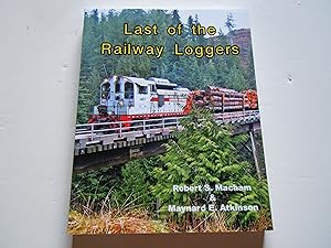 Last of the Railway Loggers