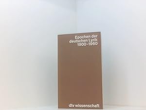 Seller image for Epochen der deutschen Lyrik Gedichte 1900-1960: Nach den Erstdrucken in zeitlicher Folge for sale by Book Broker