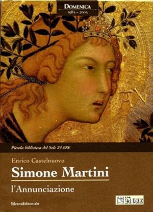 Seller image for Simone Martini. L'annunciazione. for sale by FIRENZELIBRI SRL