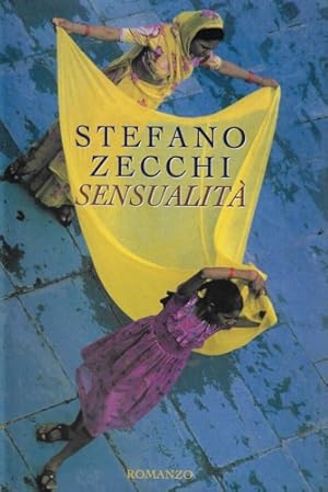 Imagen del vendedor de Sensualit. Romanzo. a la venta por FIRENZELIBRI SRL