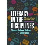 Seller image for Literacy in the Disciplines A Teacher's Guide for Grades 5-12 for sale by eCampus