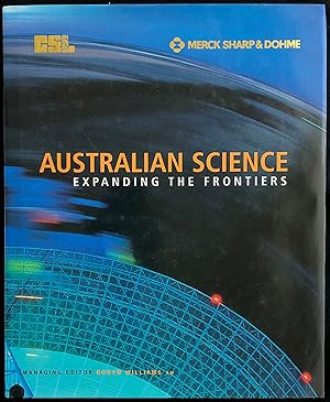 Australian Science : Expanding the Frontiers.