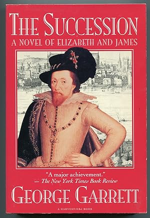 Bild des Verkufers fr The Succession: A Novel of Elizabeth and James zum Verkauf von Between the Covers-Rare Books, Inc. ABAA