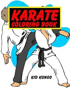 Bild des Verkufers fr Karate Coloring Book zum Verkauf von GreatBookPrices