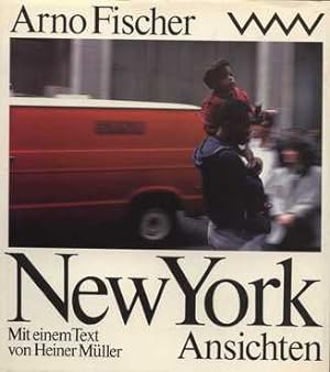 New York. Ansichten Mit einem Text von Heiner Müller
