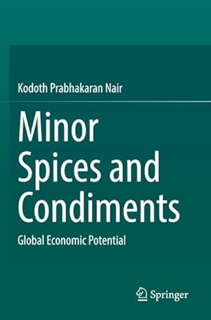 Seller image for Minor Spices and Condiments : Global Economic Potential for sale by AHA-BUCH GmbH