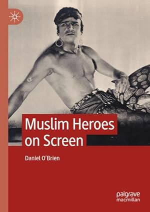 Bild des Verkufers fr Muslim Heroes on Screen zum Verkauf von AHA-BUCH GmbH