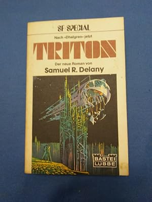 Triton : Science-fiction-Roman. [Ins Dt. übertr. von Bodo Baumann] / Bastei Lübbe ; Bd. 24016 : S...