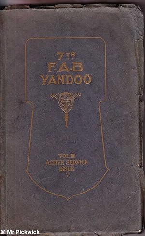 The 7th Field Artillery Brigade Yandoo: Volume Three