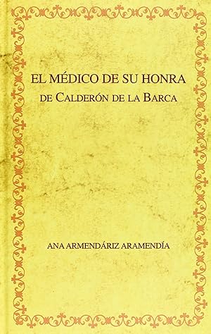 Seller image for El medico de su honra for sale by Imosver