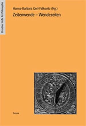 Bild des Verkufers fr Zeitenwende - Wendezeiten. (= Dresdner Hefte fr Philosophie, Heft 3). zum Verkauf von Antiquariat Thomas Haker GmbH & Co. KG