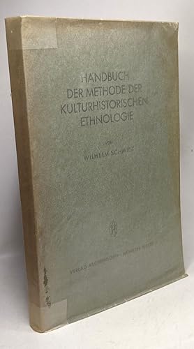 Handbuch der Methode der kulturhistorischen Ethnologie