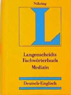 Bild des Verkufers fr Langenscheidts Fachwrterbuch, Fachwrterbuch Medizin, Deutsch-Englisch zum Verkauf von Antiquariat Armebooks