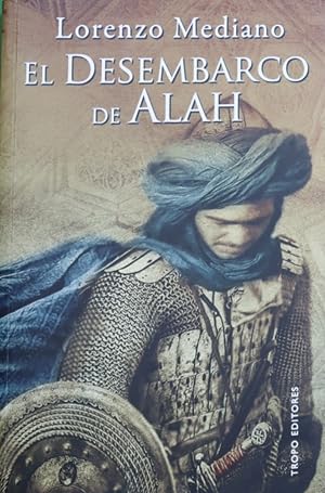 Imagen del vendedor de El desembarco de Alah a la venta por Librera Alonso Quijano