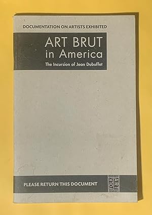 Image du vendeur pour Documentation on Artists Exhibited: "Art Brut in America: The Incursion of Jean Dubuffet" mis en vente par Exchange Value Books