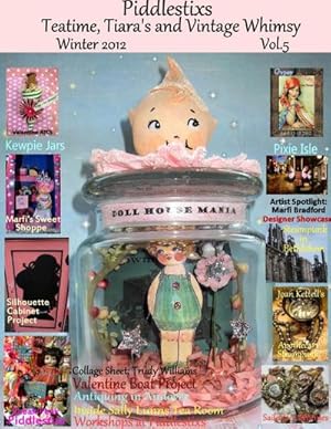 Image du vendeur pour Piddlestixs : Teatime, Tiara's and Vintage Whimsy, Vol.5 mis en vente par AHA-BUCH GmbH