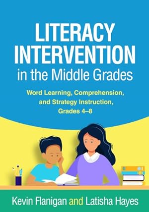 Seller image for Literacy Intervention in the Middle Grades : Word Learning, Comprehension, and Strategy Instruction, Grades 4-8 for sale by GreatBookPrices