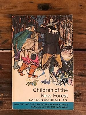 The Children of the New Forest - Simplified and brought within the vocabulary of New Method Reade...
