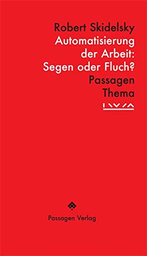 Imagen del vendedor de Automatisierung der Arbeit: Segen oder Fluch?. Passagen Thema; a la venta por nika-books, art & crafts GbR